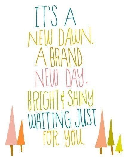 I Need To Have This Outlook For Everyday Brand New Day Wonderful