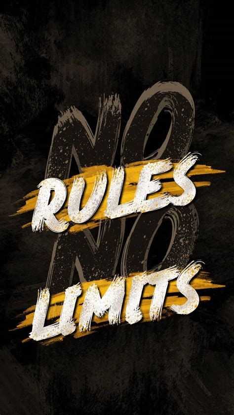 No Rules No Limits Iphone Wallpapers
