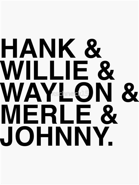 Country Artist Classic Country Hank And Willie And Waylon And Merle