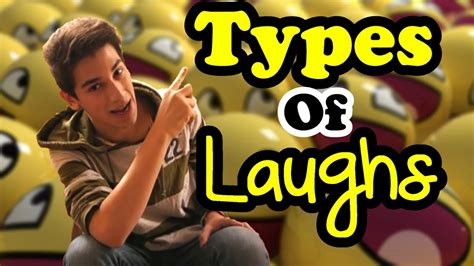 Types Of Laughs Youtube