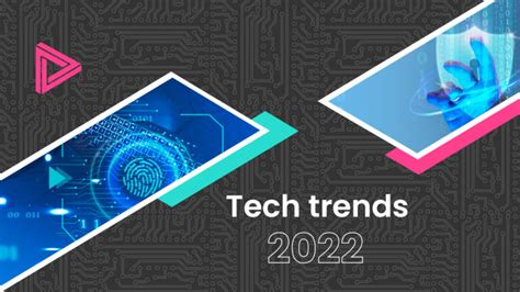 Key Technology Trends For Businesses In 2022 Digital Space