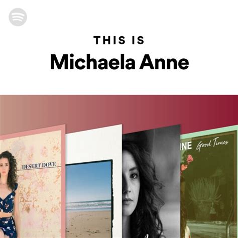 This Is Michaela Anne Playlist By Spotify Spotify