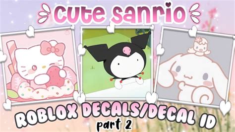 Part 2 🌷cute Sanrio Decalsdecal Id For Your Royale High Journal