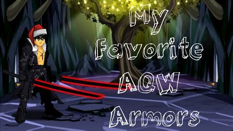 My Favorite Armors In Aqw Youtube