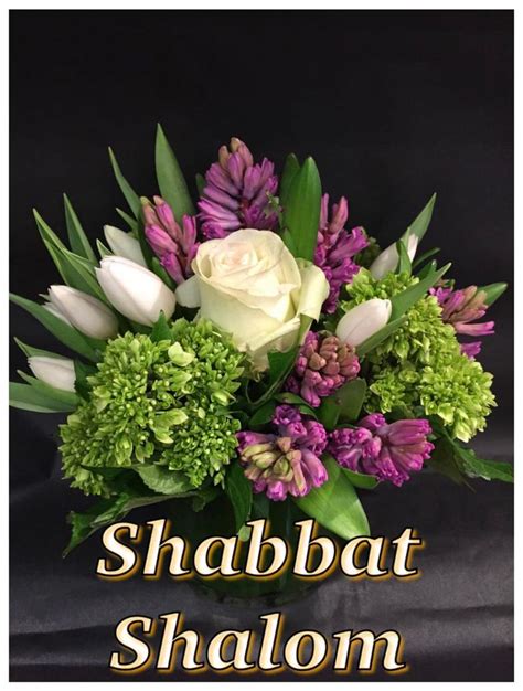 Shabbat Shalom Images With Flowers Flowers Xkq