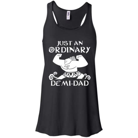 Just An Ordinary Demi Dad Disney Moana Maui Shirt