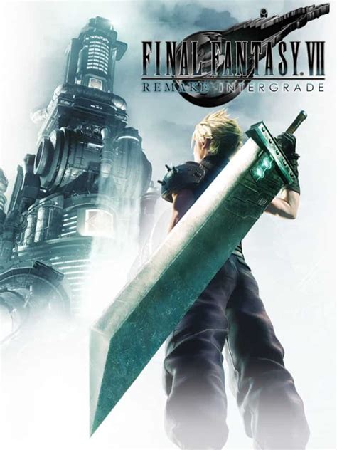 Buy Cheap Final Fantasy Vii Remake Intergrade Cd Keys And Digital Downloads