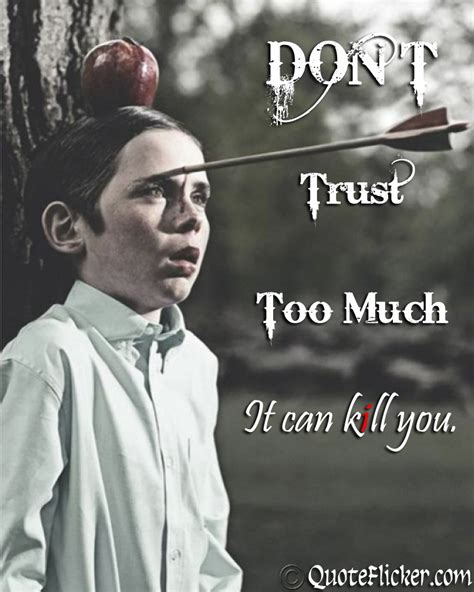8 famous quotes about muchness: Too Much Trust Quotes. QuotesGram