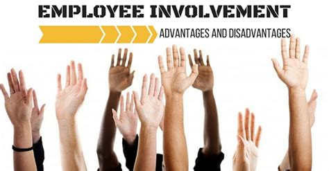 Employee Involvement Advantages And Disadvantages Wisestep