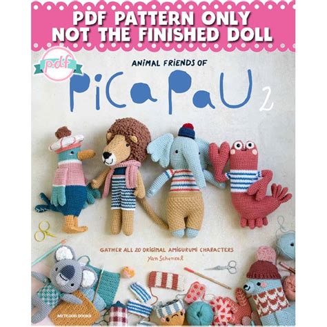 Crochet Pattern Animal Friends Of Pica Pau 2 Amigurumi Pattern Pdf