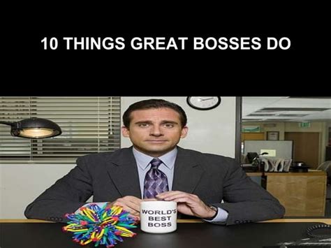 10 things great bosses do ppt
