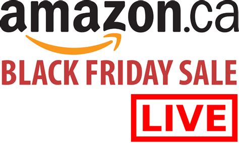 Amazon Canada Black Friday 2018 Sale Starts Now Live Go Go Go Hot