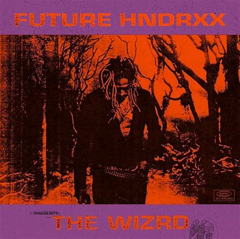 Futures New Album The Wizrd Is Here The Fader