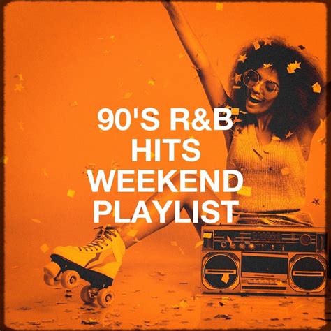 Various Artists 90s Randb Hits Weekend Playlist Iheart