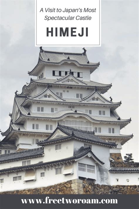 A Visit To Japans Most Spectacular Castle Himeji Free Two Roam