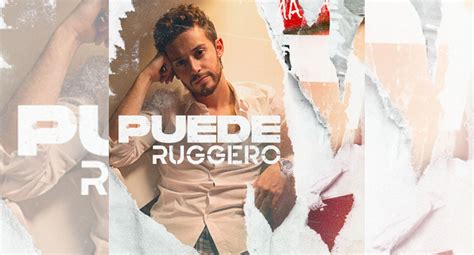 Ruggero Presenta Su Nuevo Sencillo Y Videoclip Puede