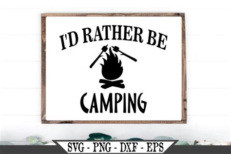 i d rather be camping svg 482327 svgs design bundles svg svg files for cricut mom
