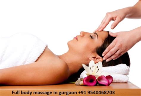 Full Body Massage In Gurgaon Massages Are An Excellent Way For Our