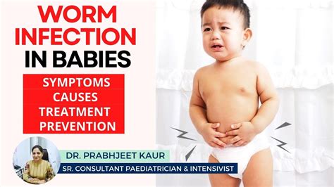 Worm Infection In Babies Symptoms Causes Treatment Prevention