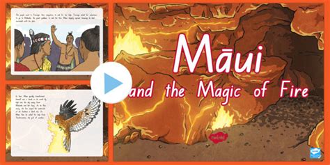 New Zealand Myths Maui And The Magic Of Fire Powerpoint