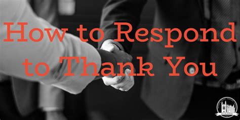 How To Respond To Thank You In Any Situation