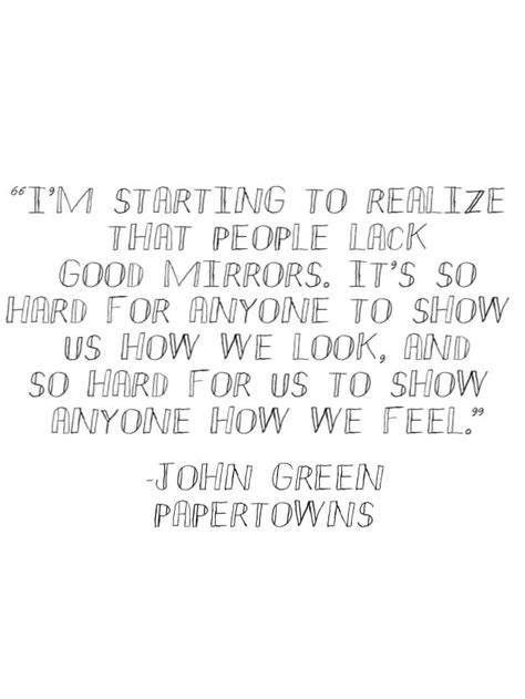 John Green Papertowns John Green Quote With Images