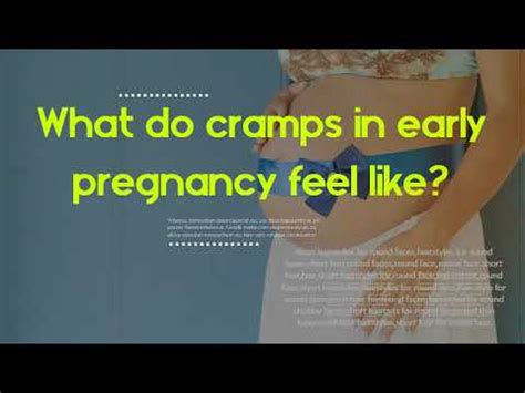 What Do Cramps In Early Pregnancy Feel Like How Early Do You Start Cramping When Pregnant