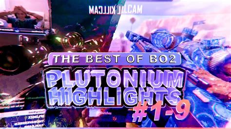 Best Of Plutonium Highlights 1 9 Bo2 Plutonium Highlights 10 Youtube
