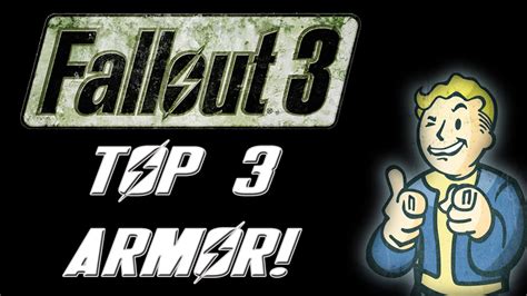 Fallout 3 Top 3 Armor Youtube
