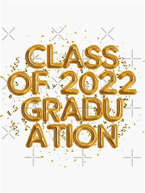Class Of 2022 Graduation Gold Foil Balloons 3d Graphic Art Sticker