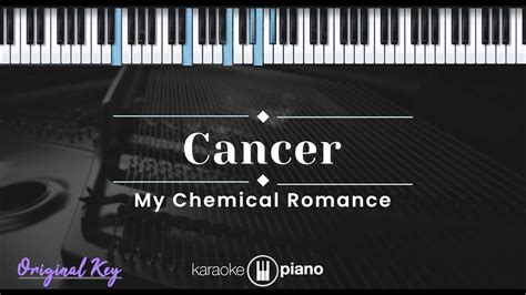 Cancer My Chemical Romance Karaoke Piano Original Key Youtube
