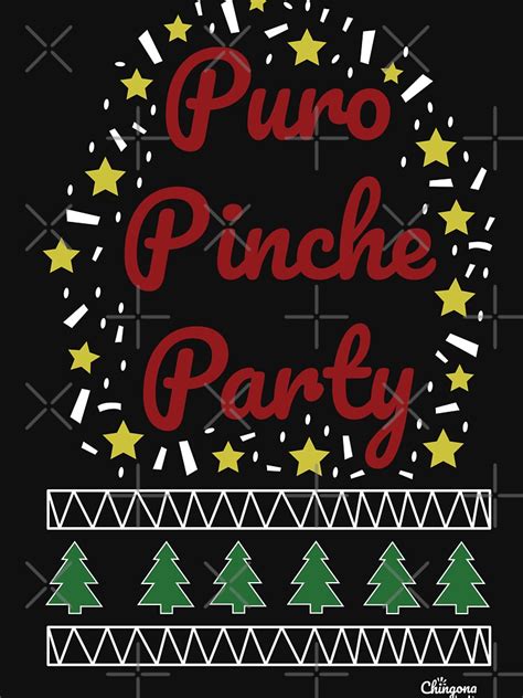 Puro Pinche Party T Shirt By Vosio Redbubble