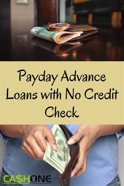 Payday Advance Loans With No Credit Check Cashone Payday Advance