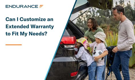 How To Customize An Extended Car Warranty Endurance Warranty
