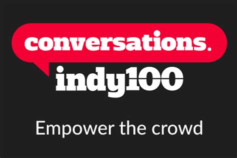 A New Platform To Share Your Thoughts And Experiences Indy100 Conversations