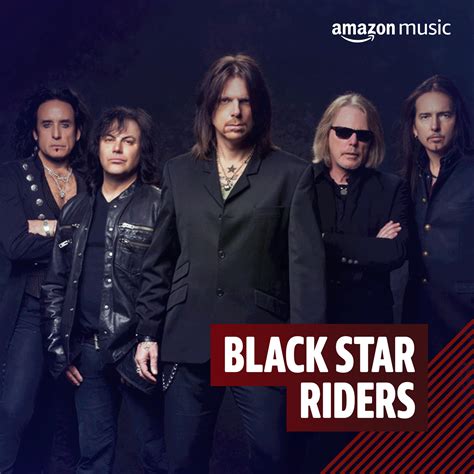 Play Black Star Riders On Amazon Music