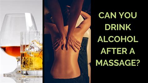 Can You Drink Alcohol After A Massage Solid Massage