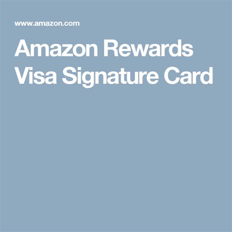 Amazon Rewards Visa Signature Card Signature Cards Amazon Rewards Cards