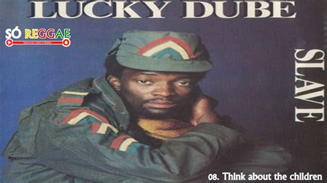08 Think About The Children Lucky Dube Youtube