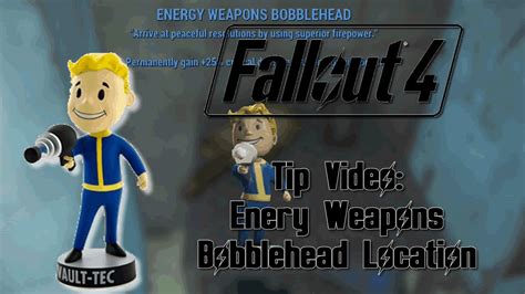 Fallout 4 Tip Video Energy Weapons Bobblehead Location Youtube