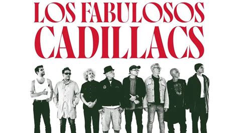 Los Fabulosos Cadillacs Anunciaron Su Gira Por México Fechas Ciudades