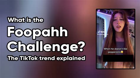What Is The Foopahh Challenge Tiktok S Flashing Trend Explained Ex Bride