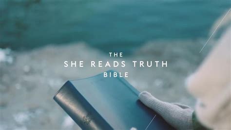 The She Reads Truth Bible Overview She Reads Truth Bible Truth