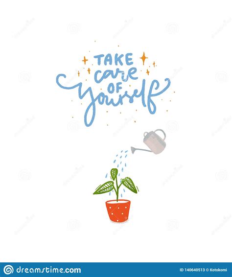 Take Care Of Yourself Hand Lettering Inscription With Illustration Of