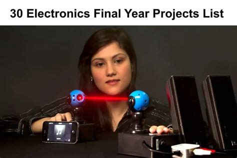30 Electronics Final Year Projects Ideas List Updated 2021