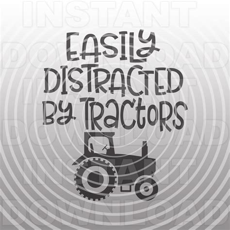 Farm Tractor Svg Fileeasily Distracted By Tractors Etsy