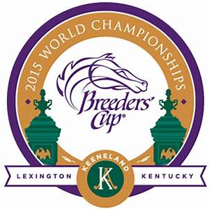 Tickets For 2015 Breeder S Cup Championships At Keeneland Race Course