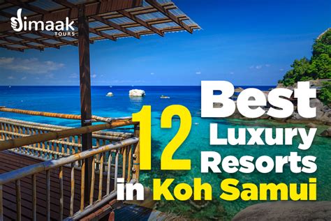 12 best luxury resorts in koh samui dimaak