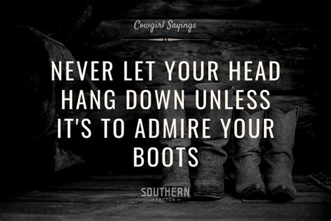 10 Cowgirl Sayings And Quotes To Help You Live Your Best Life Southern Factor