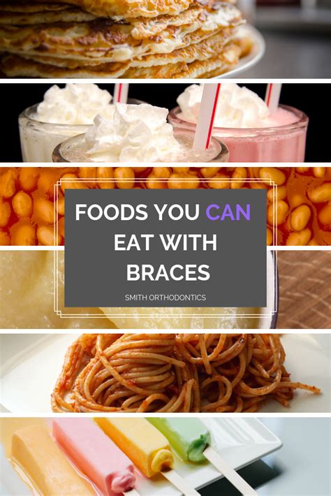 Foods You Can Eat With Braces Braces Friendly Recipes Eat Food